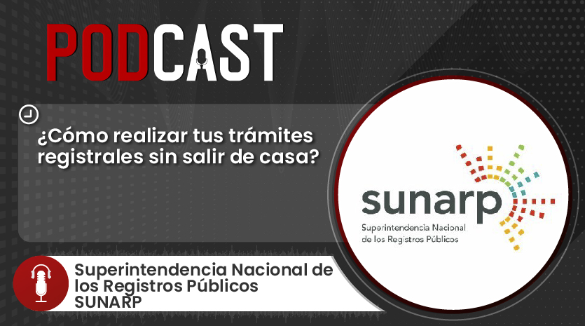 Podcast Conoce los trámites registrales que puedes realizar online La Cámara