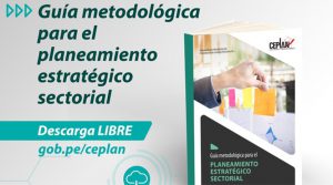 Ceplan publicó guía metodológica para planeamiento estratégico sectorial