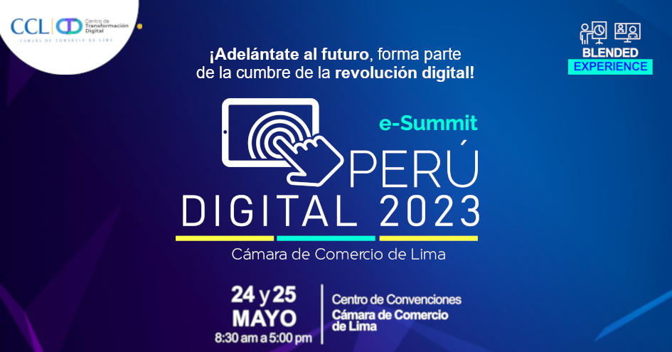 e-Summit Perú Digital: La CCL presenta la 8va edición de la cumbre de Transformación digital