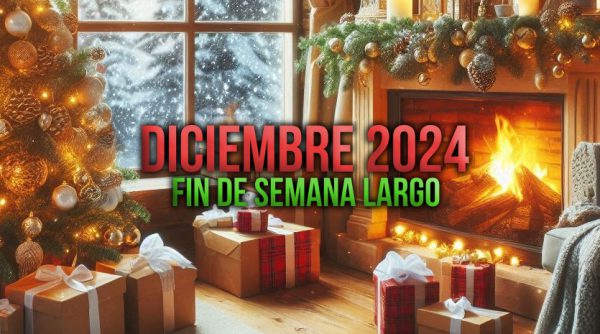 diciembre 2024 fin de semana largo