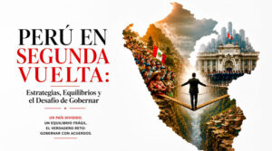 Elecciones Perú 2026: estrategias, equilibrios y desafíos de gobernabilidad